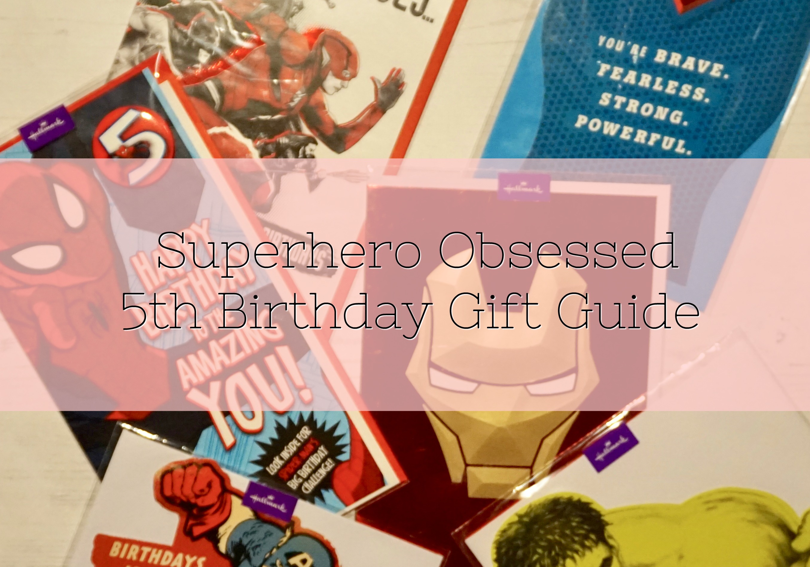 Superhero Obsessed 5th Birthday Gift Guide