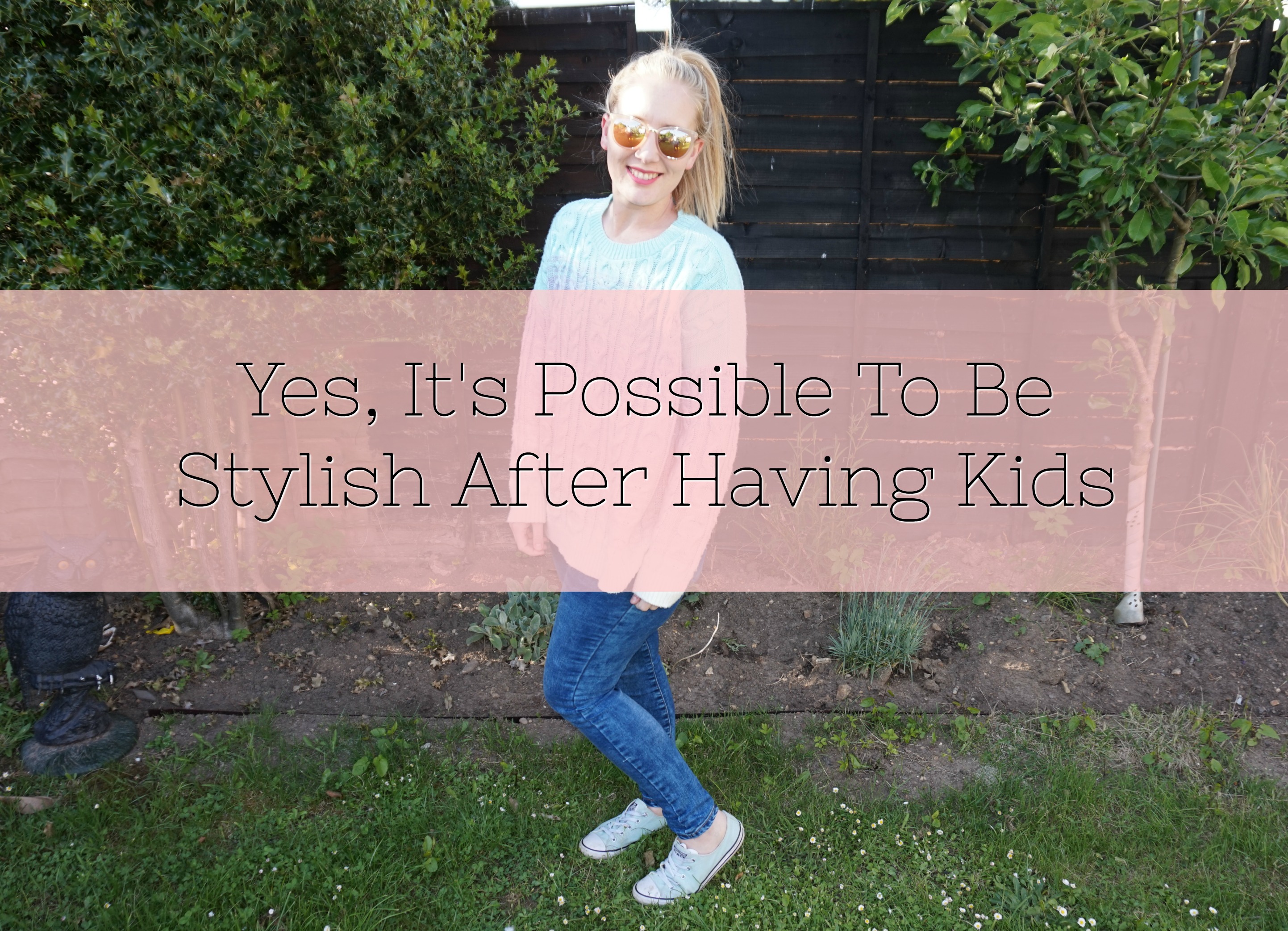 Yes, It's Possible To Be Stylish After Having Kids